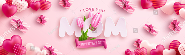I Love You MOM Mother's Day Banner Template
