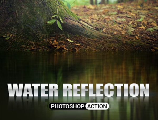 Creative Water Reflection Photoshop Action