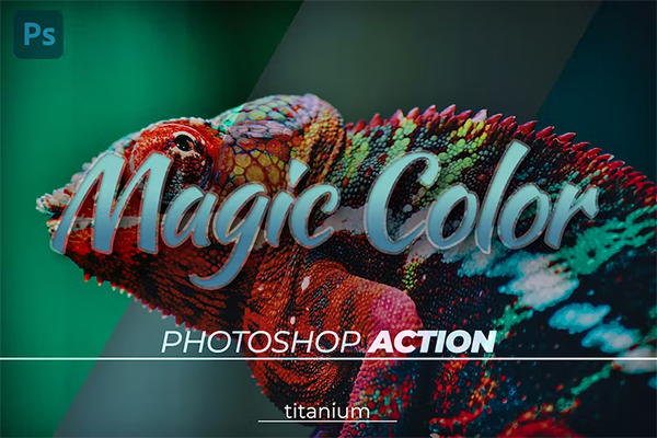 Titanium Magic Color Photoshop Action