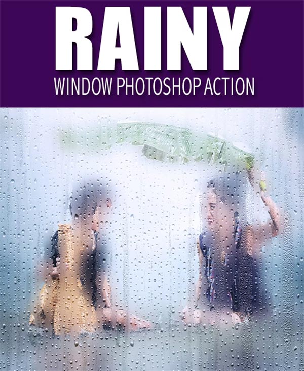 Rainy Window Photoshop Action