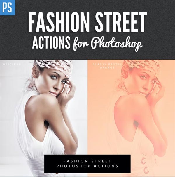 Fashion Street Actions for Photoshop