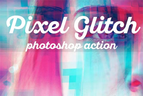 Pixel Glitch Photoshop Action